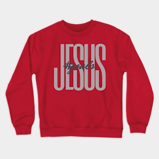 Jesus #Goals Crewneck Sweatshirt